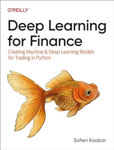 Deep Learning for Finance: Creating Machine & Deep Learning Models for Trading in Python (book cover)